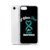 PCOS Awareness I Wear Teal iPhone Case - The Awareness Store