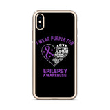 Epilepsy Awareness I Wear Purple iPhone Case
