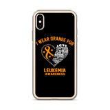 Leukemia Awareness I Wear Orange iPhone Case