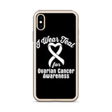 Ovarian Cancer Awareness I Wear Teal iPhone Case - The Awareness Store