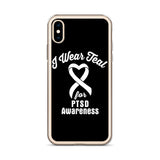 PTSD Awareness I Wear Teal iPhone Case - The Awareness Store