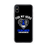 Colon Cancer Awareness For My Hero iPhone Case