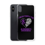 Alzheimer's Awareness I Wear Purple iPhone Case