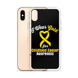 Childhood Cancer Awareness I Wear Gold iPhone Case