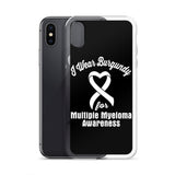 Multiple Myeloma Awareness I Wear Burgundy iPhone Case - The Awareness Store