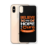 Multiple Sclerosis Awareness Believe & Hope for a Cure iPhone Case