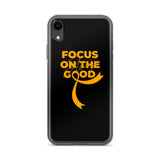 Leukemia Awareness Always Focus on the Good iPhone Case