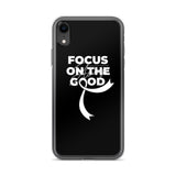 Lung Cancer Awareness Always Focus on the Good iPhone Case