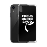 Lung Cancer Awareness Always Focus on the Good iPhone Case