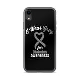 Diabetes Awareness I Wear Grey iPhone Case - The Awareness Store