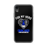 Colon Cancer Awareness For My Hero iPhone Case