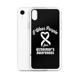 Alzheimer's Awareness I Wear Purple iPhone Case