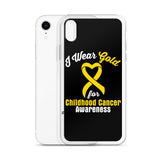 Childhood Cancer Awareness I Wear Gold iPhone Case