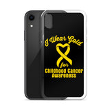 Childhood Cancer Awareness I Wear Gold iPhone Case