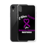 Domestic Violence Awareness I Wear Purple iPhone Case