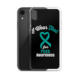 PCOS Awareness I Wear Teal iPhone Case - The Awareness Store