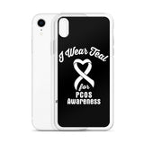 PCOS Awareness I Wear Teal iPhone Case - The Awareness Store