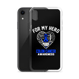 Colon Cancer Awareness For My Hero iPhone Case