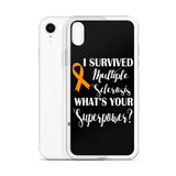 Multiple Sclerosis Awareness I Survived, What's Your Superpower? iPhone Case