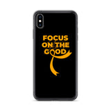 Leukemia Awareness Always Focus on the Good iPhone Case