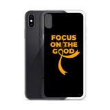 Leukemia Awareness Always Focus on the Good iPhone Case