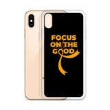 Leukemia Awareness Always Focus on the Good iPhone Case