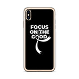 Lung Cancer Awareness Always Focus on the Good iPhone Case