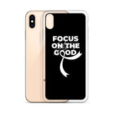 Lung Cancer Awareness Always Focus on the Good iPhone Case