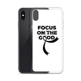 Melanoma Awareness Always Focus on the Good iPhone Case - The Awareness Store