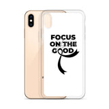 Melanoma Awareness Always Focus on the Good iPhone Case - The Awareness Store