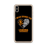 Leukemia Awareness I Wear Orange iPhone Case