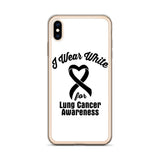 Lung Cancer Awareness I Wear White iPhone Case