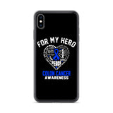 Colon Cancer Awareness For My Hero iPhone Case