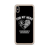 Parkinson's Awareness For My Hero iPhone Case