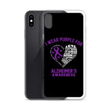 Alzheimer's Awareness I Wear Purple iPhone Case