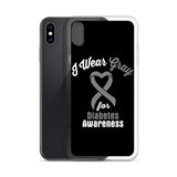 Diabetes Awareness I Wear Gray iPhone Case - The Awareness Store