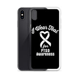 PTSD Awareness I Wear Teal iPhone Case - The Awareness Store