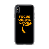 Leukemia Awareness Always Focus on the Good iPhone Case