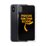 Leukemia Awareness Always Focus on the Good iPhone Case