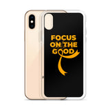 Leukemia Awareness Always Focus on the Good iPhone Case