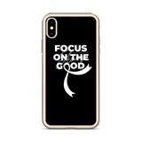 Lung Cancer Awareness Always Focus on the Good iPhone Case