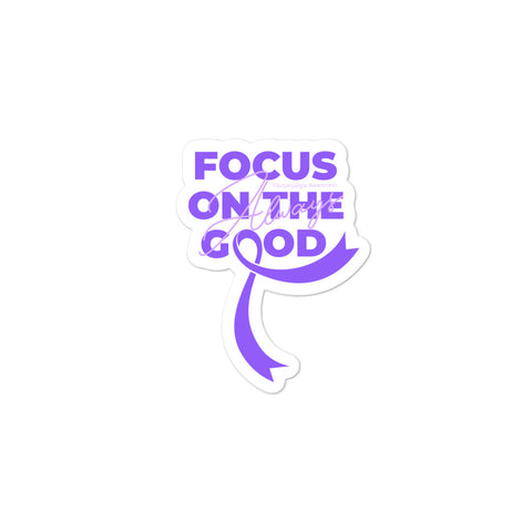 Fibromyalgia Awareness Always Focus on the Good Sticker - The Awareness Store