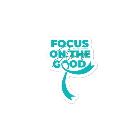 Anxiety Awareness Always Focus on the Good Sticker - The Awareness Store