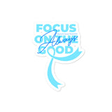 Stomach Cancer Awareness Always Focus on the Good Sticker - The Awareness Store