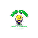 Muscular Dystrophy Awareness Bee Kind Sticker