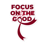 Multiple Myeloma Awareness Always Focus on the Good Sticker - The Awareness Store