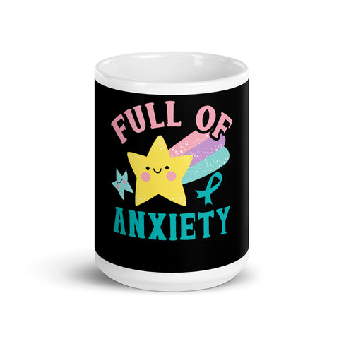 Anxiety Awareness Full Of Anxiety Mug - The Awareness Store