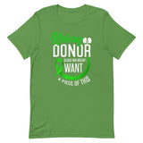 Organ Donors Awareness Who Wouldn't Want A Piece Of This Premium T-Shirt