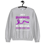 Epilepsy Awareness Doctors Study My Brainwaves Sweatshirt