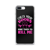 Breast Cancer Awareness Check Your Boobs iPhone Case